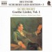 Schubert: Lied Edition  3 - Goethe, Vol.  1 - CD