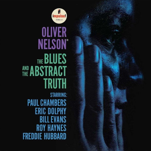 Oliver Nelson Sextet - The Blues And The Abstract Truth