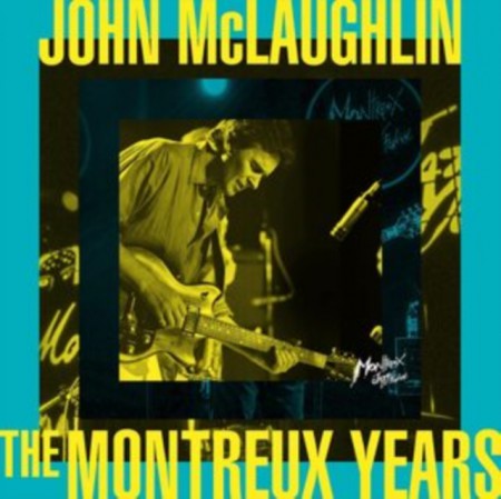 John McLaughlin: The Montreux Years - Plak