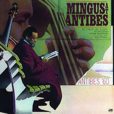 Charles Mingus: Mingus At Antibes - Plak