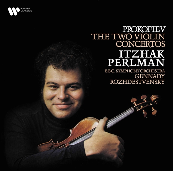 Itzhak Pearlman, BBC Symphony Orchestra, Gennady Rozhdestvensky - Prokofiev: Violin Concertos Nos. 1 & 2