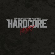 Çeşitli Sanatçılar: Hardcore Henry (Soundtrack) - Plak