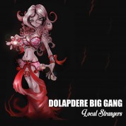 Dolapdere Big Gang: Local Strangers - Plak