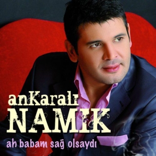 Ankaralı Namık: Ah Babam Sağ Olsaydı - CD