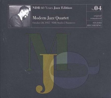 The Modern Jazz Quartet: NDR 60 Years Jazz Edition (MJQ) - Plak