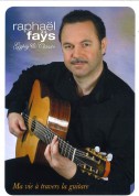 Raphael Fays: Ma Vie à Travers la Guitare - DVD