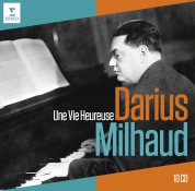 Darius Milhaud Edition - Une Vie heureuse - CD