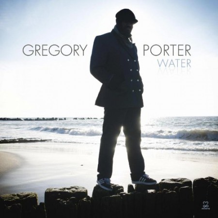 Gregory Porter: Water - Plak
