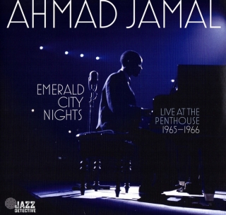 Ahmad Jamal: Emerald City Nights: Live at the Penthouse 1965-1966 - Plak