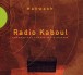 Radio Kaboul - CD