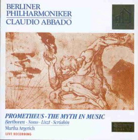 Martha Argerich, Claudio Abbado, Berliner Philharmoniker: Prometheus: The Myth in Music - CD