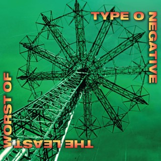 Type O Negative: The Least Worst Of - Plak