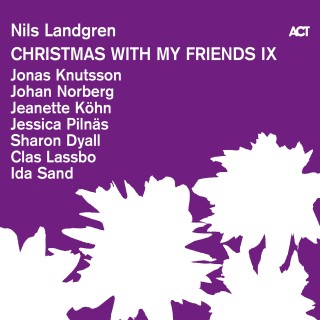 Nils Landgren: Christmas with my Friends IX - CD