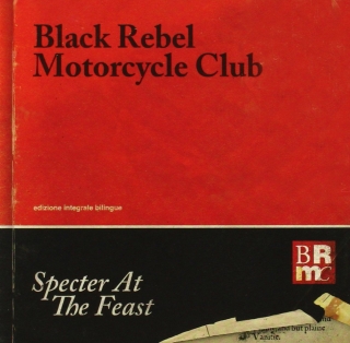 Black Rebel Motorcycle Club: Specter At The Feast - CD