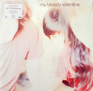 My Bloody Valentine: Isn't Anything - Plak