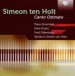 Ten Holt: Canto Ostinato - CD
