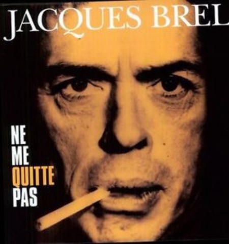 Jacques Brel: Ne Me Quitte Pas - Plak