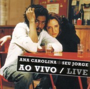 Seu Jorge, Ana Carolina: Ao Vivo / Live - CD