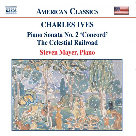 Ives: Piano Sonata No. 2 / The Celestial Railroad - CD