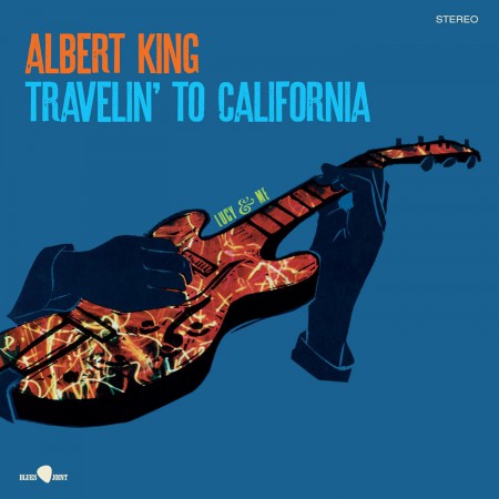 Albert King: Travelin' To California - Plak
