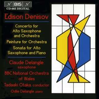 Claude Delangle, BBC National Orchestra of Wales, Tadaaki Otaka: Denisov: Saxophone Concerto - CD