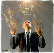 Gencay Burnaz: A Bridge Between Cultures - CD