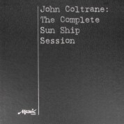 John Coltrane: The Complete Sun Ship Session - Plak