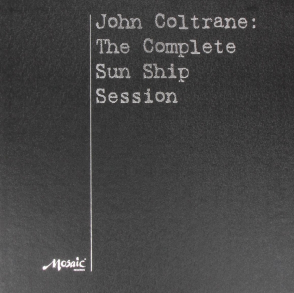 John Coltrane - The Complete Sun Ship Session