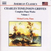 Griffes: Piano Works, Vol.  1 - CD