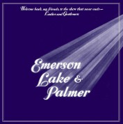 Emerson, Lake & Palmer: Welcome Back My Friends To The Show That Never Ends - Plak