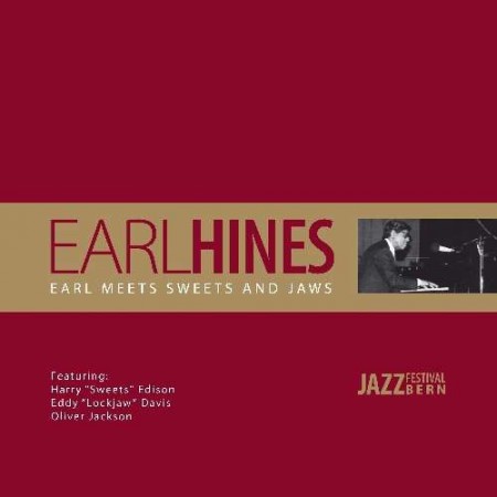 Earl Hines: Earl Meets Sweets And Jaws - Plak