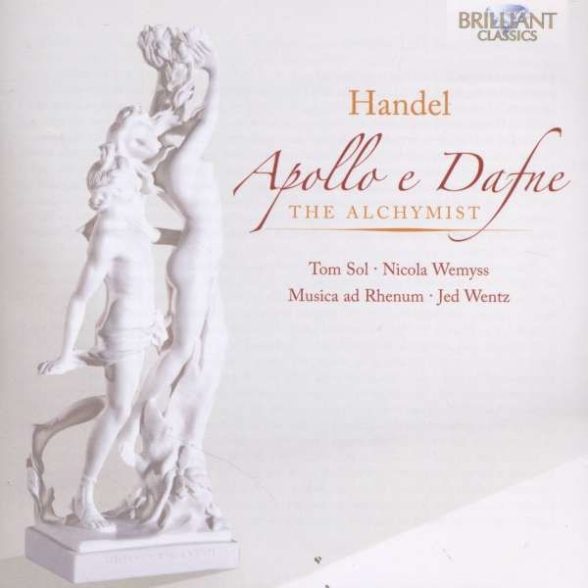 Nicola Wemyss, Tom Sol, Michael Borgstede, Musica ad Rhenum, Jed Wentz: Handel: Apollo & Dafne - The Alchymist - CD Foto #1