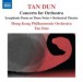 Tan Dun: Symphonic Poem of 3 Notes - Orchestral Theatre I, "Xun" - Concerto for Orchestra (after Marco Polo) - CD