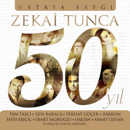 Zekai Tunca, Çeşitli Sanatçılar: Zekai Tunca: 50.yıl Ustaya Saygı - CD