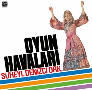 Süheyl Denizci Orkestrası: Oyun Havaları - Plak