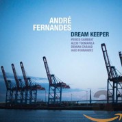 André Fernandes: Dream Keeper - CD