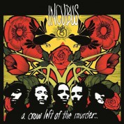 Incubus: A Crow Left Of The Murder - Plak