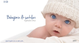 Çeşitli Sanatçılar: Bebeğimin İlk Şarkıları - CD
