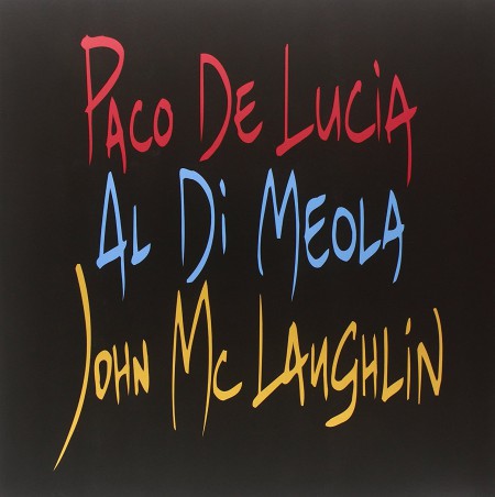 Paco de Lucia, Al Di Meola, John McLaughlin: The Guitar Trio - Plak