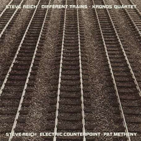 Kronos Quartet, Pat Metheny: Reich: Different Trains / Electric Counterpoint - CD