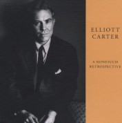 Elliott Carter: Carter: A Nonesuch Retrospective - CD