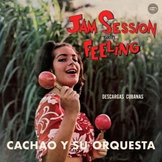 Cachao Y Su Orquesta: Jam Session With Feeling - Plak