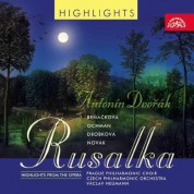 Czech Philharmonic Orchestra, Václav Neumann: Dvorak: Rusalka (Highlights) - CD