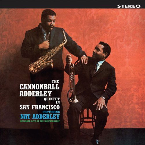 Cannonball Adderley - Quintet In San Francisco