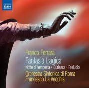 Francesco La Vecchia: Ferrara: Fantasia Tragica - Notte di Tempesta - CD