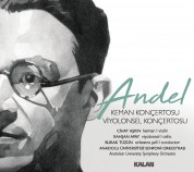 Cihat Aşkın, Burak Tüzün, Rahşan Apay, Anadolu Üniversitesi Senfoni Orkestrası: Andel: Keman Konçertosu, Viyolonsel Konçertosu - CD