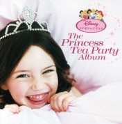 Çeşitli Sanatçılar: The Princess Tea Party Album - CD