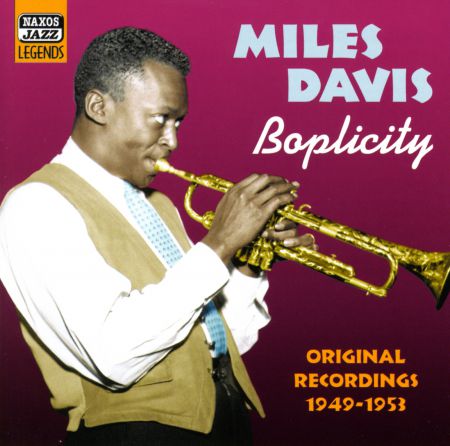 Davis, Miles: Boplicity (1949-1953) - CD