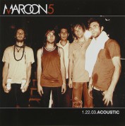 Maroon 5: 1.22.03 Acoustic - CD