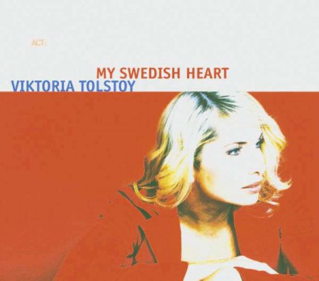Viktoria Tolstoy: My Swedish Heart - CD